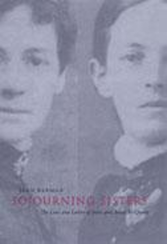 Бумажная книга «Sojourning Sisters: The Lives and Letters of Jessie and Annie McQueen», автор Жан Барман - фото №1