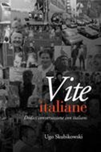 Паперова книга «Vite italiane: Dodici conversazioni con italiani», автор Уго Скубіковський - фото №1