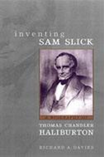 Бумажная книга «Inventing Sam Slick: A Biography of Thomas Chandler Haliburton», автор Ричард А. Дэвис - фото №1