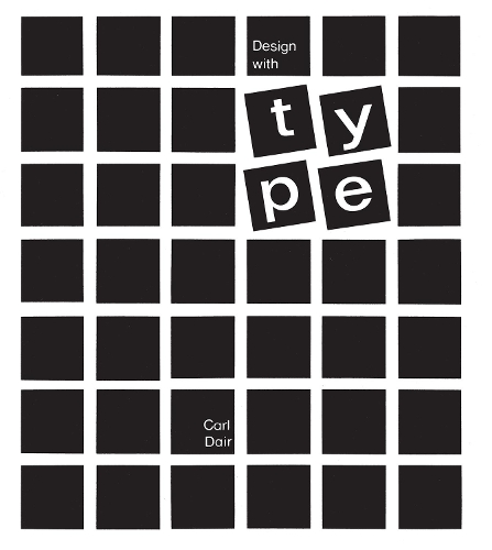 Паперова книга «Design with Type», автор Карл Дейр - фото №1