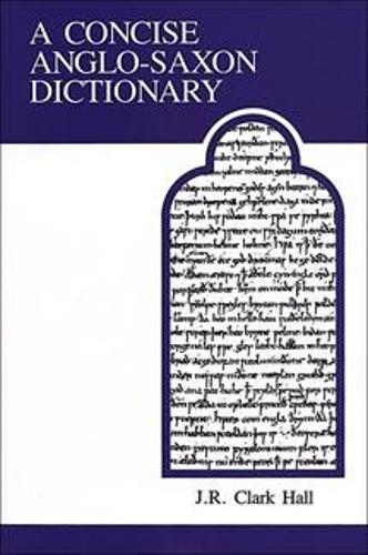 Бумажная книга «A Concise Anglo-Saxon Dictionary», автор Дж.Р. Кларк Холл - фото №1