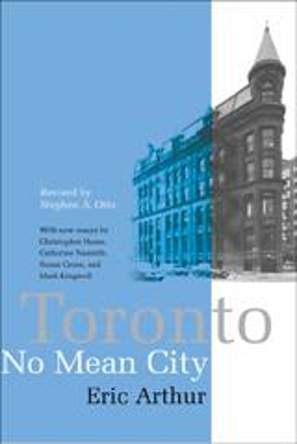 Бумажная книга «Toronto, No Mean City: Third Edition, Revised», автор Эрик Артур - фото №1