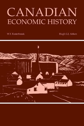 Бумажная книга «Canadian Economic History», авторов Хью Эйткен, У.Т. Истербрук - фото №1