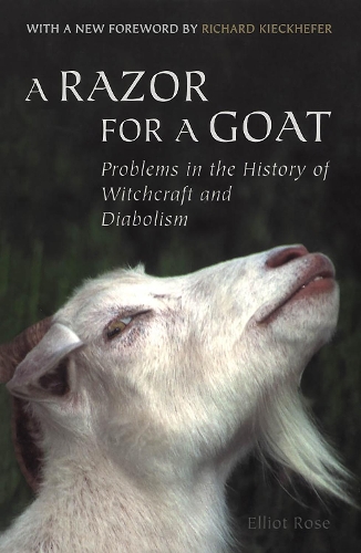 Паперова книга «A Razor for a Goat: Problems in the History of Witchcraft and Diabolism», автор Еліот Роуз - фото №1