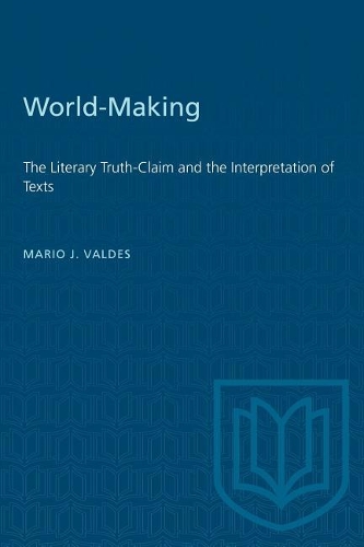 Бумажная книга «World-Making: The Literary Truth-Claim and the Interpretation of Texts», автор Марио Вальдес - фото №1