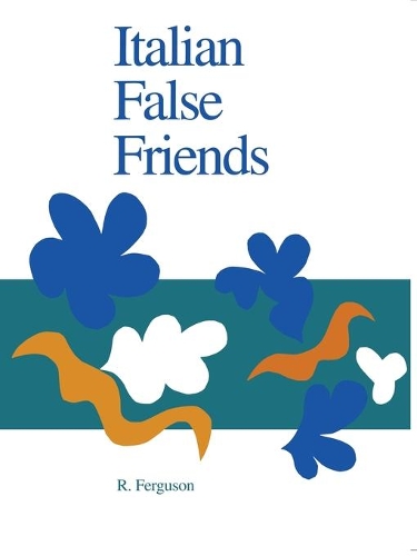 Паперова книга «Italian False Friends», автор Ронні Фергюсон - фото №1