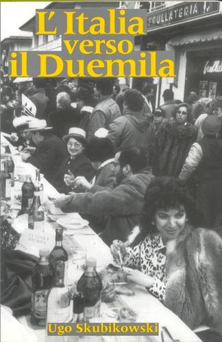Паперова книга «L'Italia verso il Duemila», автор Уго Скубіковський - фото №1