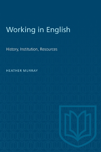 Бумажная книга «Working in English: History, Institution, Resources», автор Хизер Мюррей - фото №1