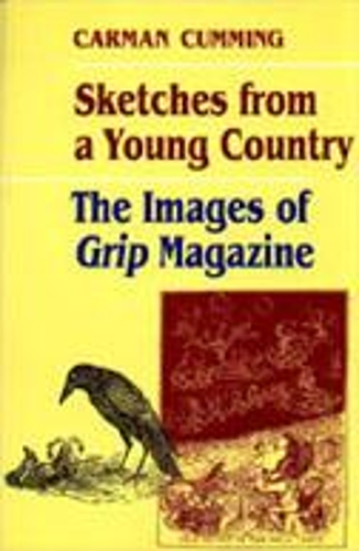 Бумажная книга «Sketches from a Young Country: The Images of Grip Magazine», автор Карман Камминг - фото №1