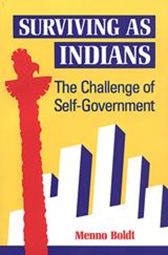 Паперова книга «Surviving as Indians: The Challenge of Self-Government», автор Менно Больдт - фото №1