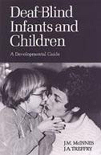 Бумажная книга «Deaf-Blind Infants and Children: A Developmental Guide», авторов Дж.А. Треффри, Джон МакИннес - фото №1