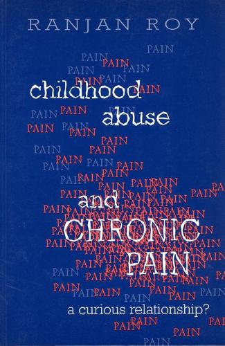 Паперова книга «Childhood Abuse and Chronic Pain: A Curious Relationship?», автор Ранджан Рой - фото №1