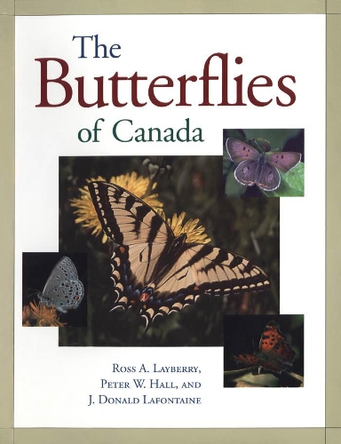 Бумажная книга «The Butterflies of Canada», авторов Дон Лафонтен, Питер Холл, Росс Лейберри - фото №1