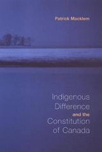 Бумажная книга «Indigenous Difference and the Constitution of Canada», автор Патрик Маклем - фото №1
