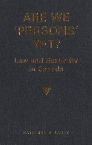 Бумажная книга «Are We 'Persons' Yet?: Law and Sexuality in Canada», автор Кэтлин А. Лэйхи - фото №1