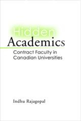 Паперова книга «Hidden Academics: Contract Faculty in Canadian Universities», автор Індху Раджагопал - фото №1