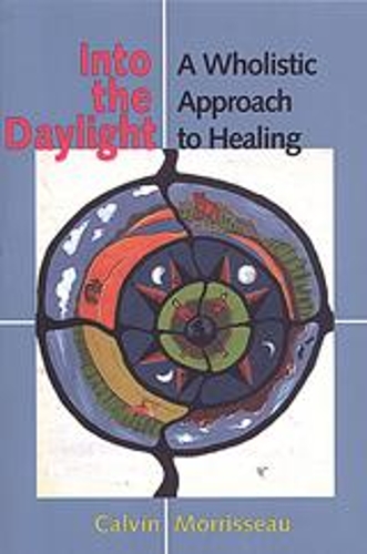 Бумажная книга «Into the Daylight: A Wholistic Approach to Healing», автор Кельвин Моррисо - фото №1