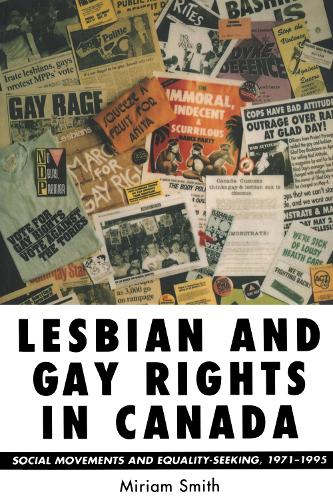 Бумажная книга «Lesbian and Gay Rights in Canada: Social Movements and Equality-Seeking, 1971-1995», автор Мириам Смит - фото №1