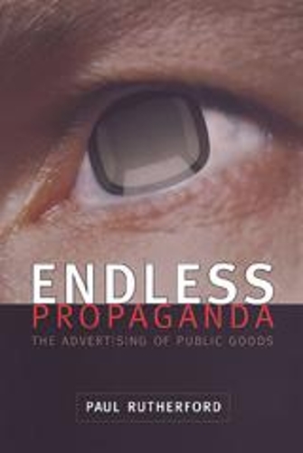 Бумажная книга «Endless Propaganda: The Advertising of Public Goods», автор Пол Резерфорд - фото №1