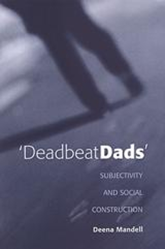Бумажная книга «Deadbeat Dads: Subjectivity and Social Construction», автор Дина Манделл - фото №1
