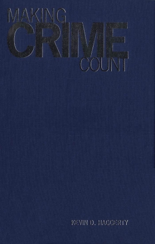 Бумажная книга «Making Crime Count», автор Кевин Д. Хаггерти - фото №1