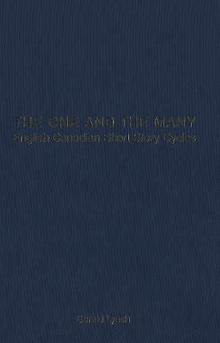 Бумажная книга «The One and the Many: English-Canadian Short Story Cycles», автор Джеральд Линч - фото №1