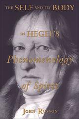 Паперова книга «The Self and its Body in Hegel's Phenomenology of Spirit», автор Джон Рассон - фото №1