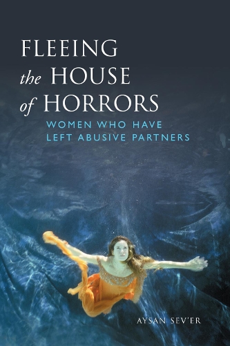 Бумажная книга «Fleeing the House of Horrors: Women Who Have Left Abusive Partners», автор Айсан Сев'ер - фото №1