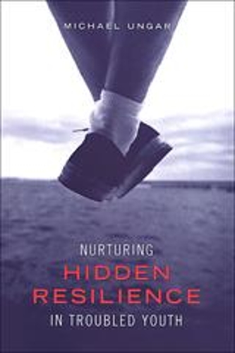 Бумажная книга «Nurturing Hidden Resilience in Troubled Youth», автор Майкл Унгар - фото №1