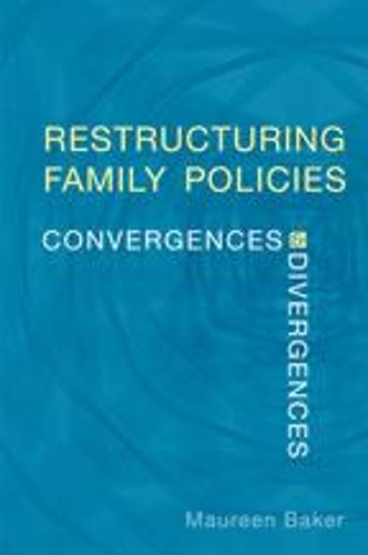 Бумажная книга «Restructuring Family Policies: Convergences and Divergences», автор Морин Бейкер - фото №1