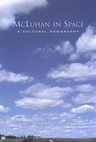 Бумажная книга «McLuhan in Space: A Cultural Geography», автор Ричард Кавелл - фото №1
