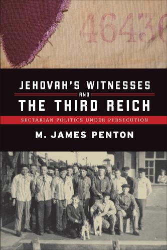 Бумажная книга «Jehovah's Witnesses and the Third Reich: Sectarian Politics under Persecution», автор М. Джеймс Пентон - фото №1