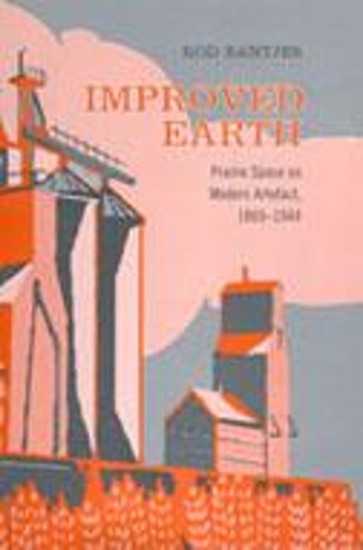 Паперова книга «Improved Earth: Prairie Space as Modern Artefact, 1869-1944», автор Род Банджес - фото №1