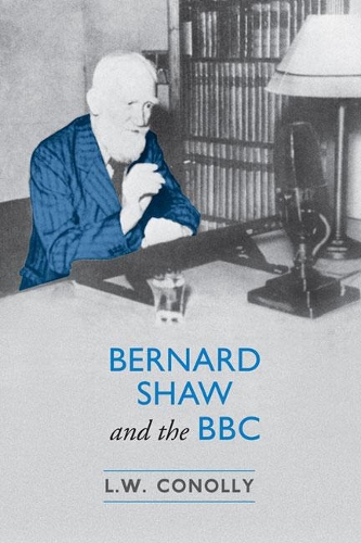 Бумажная книга «Bernard Shaw and the BBC», автор Л.В. Конолли - фото №1