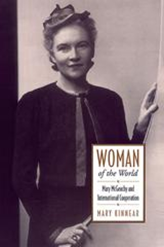 Бумажная книга «Woman of the World: Mary McGeachy and International Cooperation», автор Мэри Киннер - фото №1