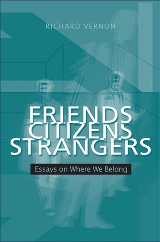 Бумажная книга «Friends, Citizens, Strangers: Essays on Where We Belong», автор Ричард Вернон - фото №1