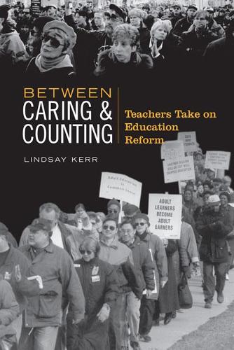 Бумажная книга «Between Caring & Counting: Teachers Take on Education Reform», автор Линдси Керр - фото №1