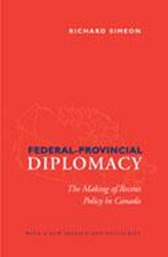 Бумажная книга «Federal-Provincial Diplomacy: The Making of Recent Policy in Canada», автор Ричард Симеон - фото №1