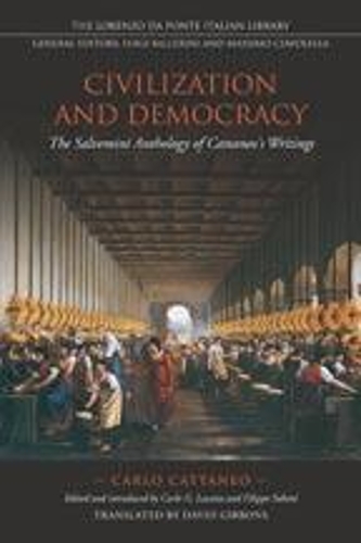 Бумажная книга «Civilization and Democracy: The Salvernini Anthology of Cattaneo's Writings», автор Карло Каттанео - фото №1