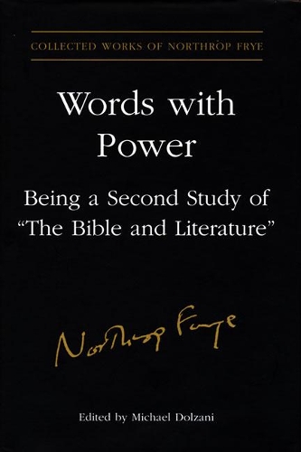 Бумажная книга «Words With Power: Being a Second Study of 'The Bible and Literature'», автор Нортроп Фрай - фото №1