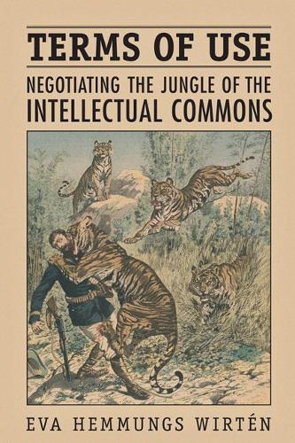 [object Object] «Terms of Use: Negotiating the Jungle of the Intellectual Commons», автор Єва Хеммунгс Віртен - фото №1