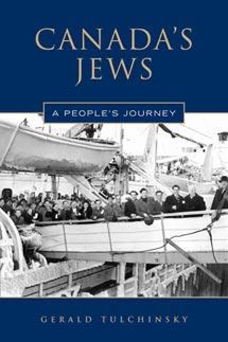 Бумажная книга «Canada's Jews: A People's Journey», автор Джеральд Тульчинский - фото №1