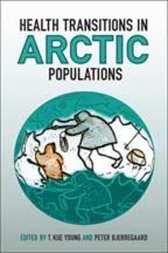 Паперова книга «Health Transitions in Arctic Populations», авторів Пітер Б'єррегор, T. Куе Янг - фото №1