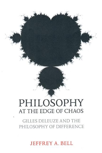 Паперова книга «Philosophy at the Edge of Chaos: Gilles Deleuze and the Philosophy of Difference», автор Джеффрі А. Белл - фото №1