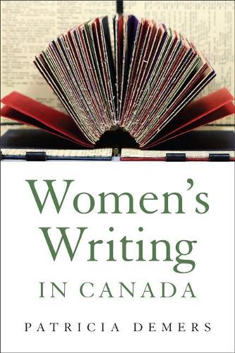 Бумажная книга «Women's Writing in Canada», автор Патриция А. Демерс - фото №1