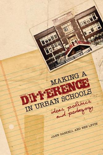 [object Object] «Making a Difference in Urban Schools: Ideas, Politics, and Pedagogy», авторов Бенджамин Левин, Джейн Гаскелл - фото №1