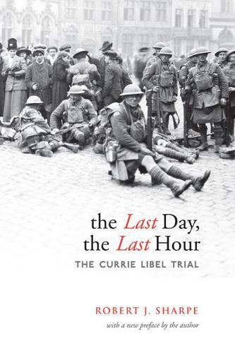 Бумажная книга «The Last Day, The Last Hour: The Currie Libel Trial», автор Роберт Дж. Шарп - фото №1