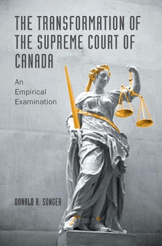 Бумажная книга «The Transformation of the Supreme Court of Canada: An Empirical Examination», автор Дональд Р. Сонгер - фото №1