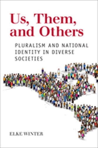 Бумажная книга «Us, Them, and Others: Pluralism and National Identity in Diverse Societies», автор Эльке Винтер - фото №1