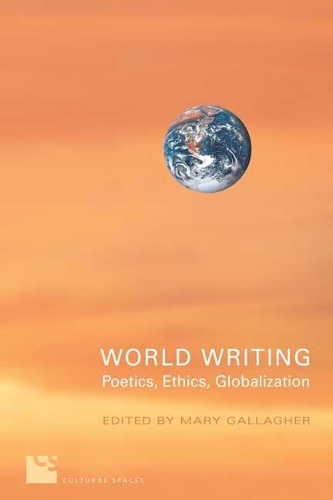 Паперова книга «World Writing: Poetics, Ethics, Globalization», автор Мері Галлахер - фото №1